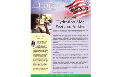 July 2023 – Proper  Hydration Aids Feet and Ankles